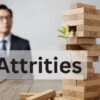 Attrities: Top Benefits, Risks, and Hidden Insights