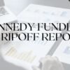Kennedy Funding Ripoff Report: Scam Claims or Legit Concerns?